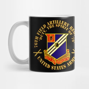 76th Field Artillery Regiment - DUI  w FA Sep  X 300 Mug